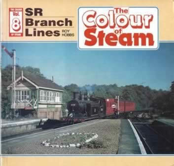 The Colour Of Steam: SR Branch Lines