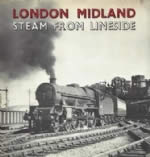 London Midland Steam From Lineside
