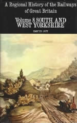 A Regional History Of The Railways Of Great Britain Volume 8 South And West Yorkshire