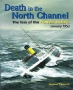 Death In The North Channel: The Loss Of The Princess Victoria January 1953