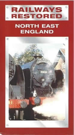 Railways Restored Number 1 North East England