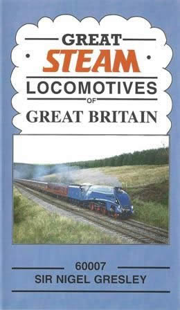 Great Steam - Locomotives of Great Britain - 60007 Sir Nigel Gresley