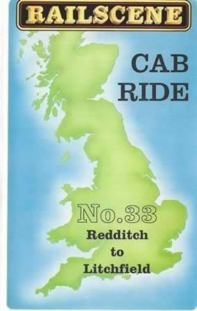 Railscene Cab Ride No 33 - Redditch to Lichfield