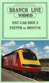 Branch Line Video - HST Cab Ride No 2 Exeter - Bristol