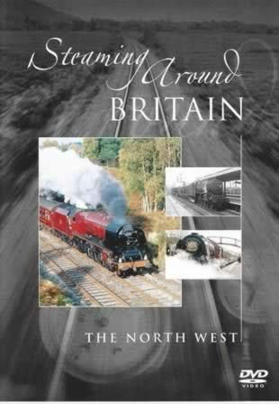 Steaming Around Britain - The North West