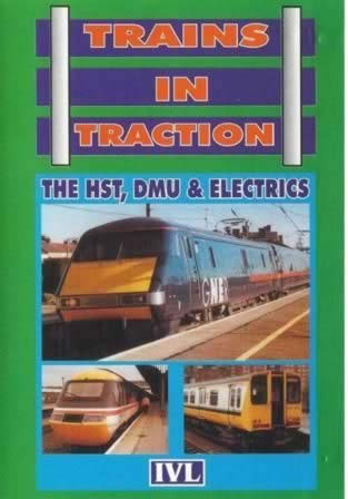 Trains In Traction. The HST, DMU-Electrics