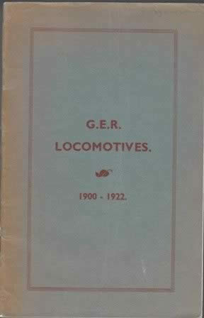G E R Locomotives 1900 - 1922 (p/b)