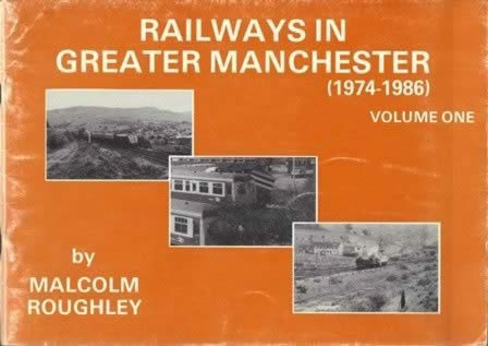 Railways In Greater Manchester (1974 - 1986)