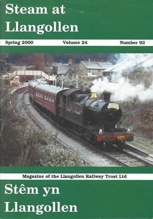 Steam At Llangollen: Spring 2000 Vol 24, No 92