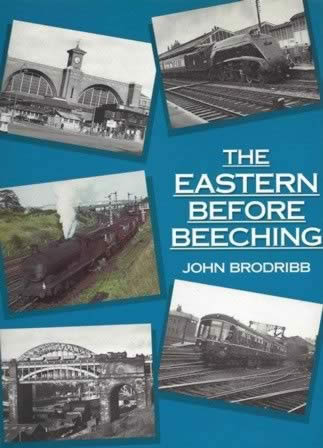 The Eastern Before Beeching