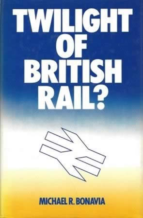 Twilight Of British Rail
