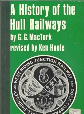 A History Of The Hull Railways