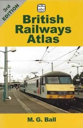 British Railways Atlas: 3rd Edition