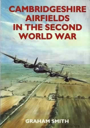 Cambridgeshire Airfields In The Second World War