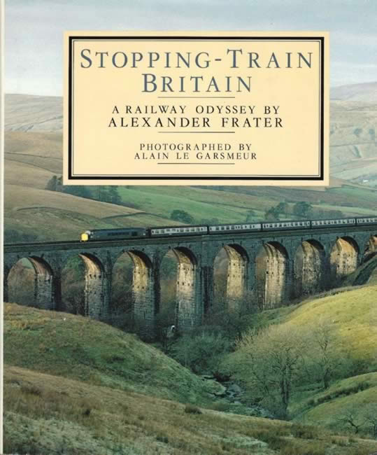 Stopping Train Britain: A Railway Odyssey