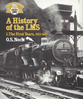 A History Of The LMS The First Years, 1923-1930
