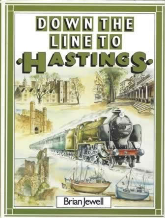 Down The Line To Hastings