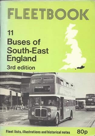 Fleetbook 11: Buses of South East England: 3rd Edition