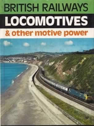 Combined Volume: British Railway Locomotives & Other Motive Power (H/B)