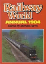 Railway World Annual 1984