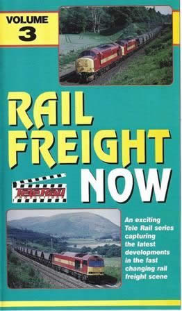 Rail Freight Now - Vol 3