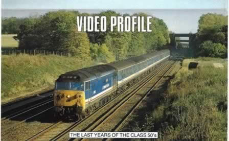 Video Profiles Vol 15 - The Last Years Of The Class 50's