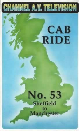 Cab Ride No 53: Sheffield To Manchester