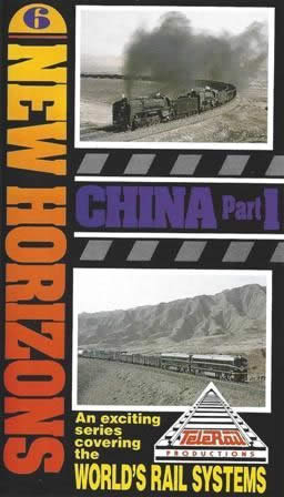 New Horizons - Railways Across The World - Vol 5 China Part