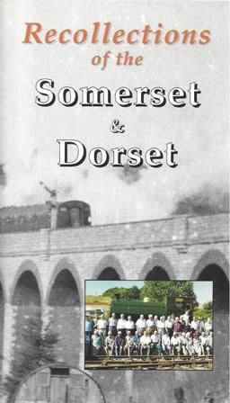 Recollections Of The Somerset & Dorset