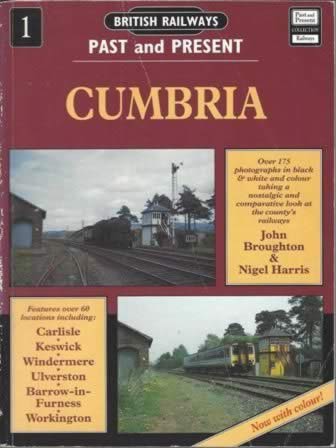 British Railways Past & Present No. 1: Cumbria