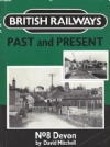 British Railways Past & Present No. 8: Devon