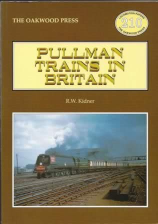 Pullman Trains In Britain - LP210