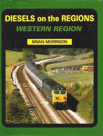 Diesels On The Regions: Western Region