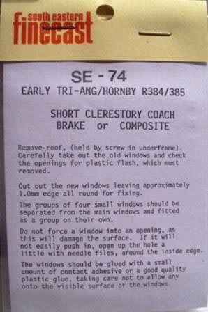 South Eastern Finecast: OO Gauge: Early Tri-ang Hornby Short Clerestory Brake Or Composite Windows
