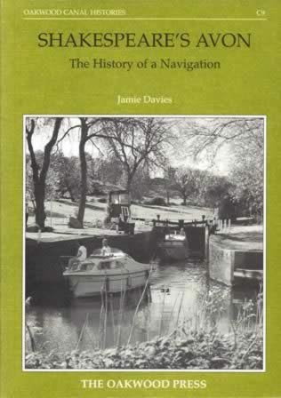 Shakespeare's Avon - The History Of A Navigation - C9