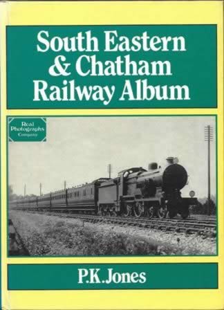 South Eastern & Chatham Railway Album
