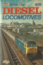 The ABC Of British Rail Diesel Locomotives 1978