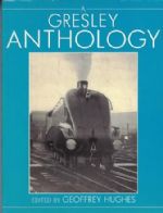 A Gresley Anthology