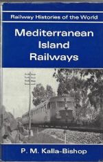 Railway Histories Of The World - Mediterranean Island Railways
