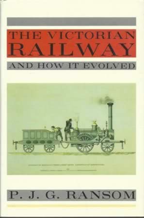 The Victorian Railway And How It Evolved
