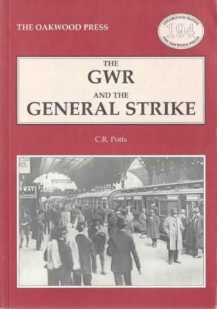 The GWR And The General Strike - LP194