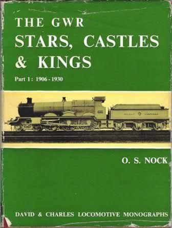 The GWR Stars, Castles & Kings Part 1: 1906-1930