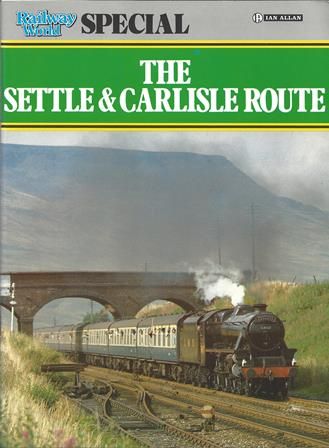 The Settle & Carlisle Route (P/B)