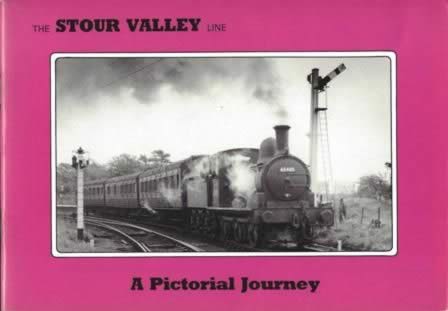 The Stour Valley Line: A Pictorial Journey