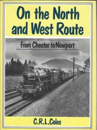 On The North & West Route From Chester To Newport