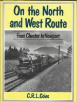 On The North & West Route From Chester To Newport