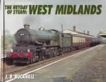 The Heyday Of Steam; West Midlands