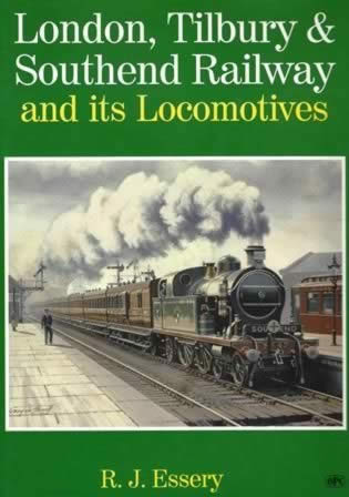 London, Tilbury & Southend Railway & its Locomotives
