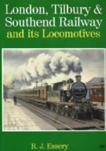 London, Tilbury & Southend Railway & its Locomotives