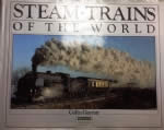 Steam Trains Of The World